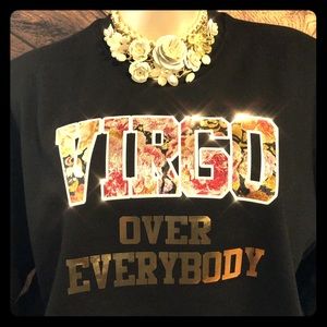 Virgo over everybody sweatshirt